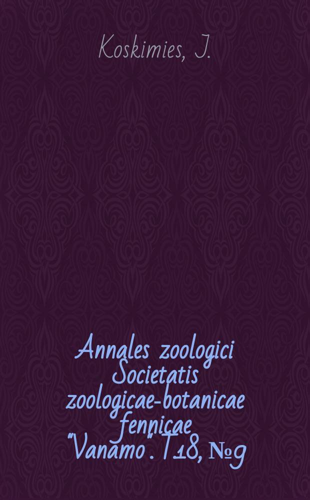 Annales zoologici Societatis zoologicae-botanicae fennicae "Vanamo". T.18, №9 : Zur Fortpflanzungsbiologie der Samtenta, Melanitta F. Fusca (L.)