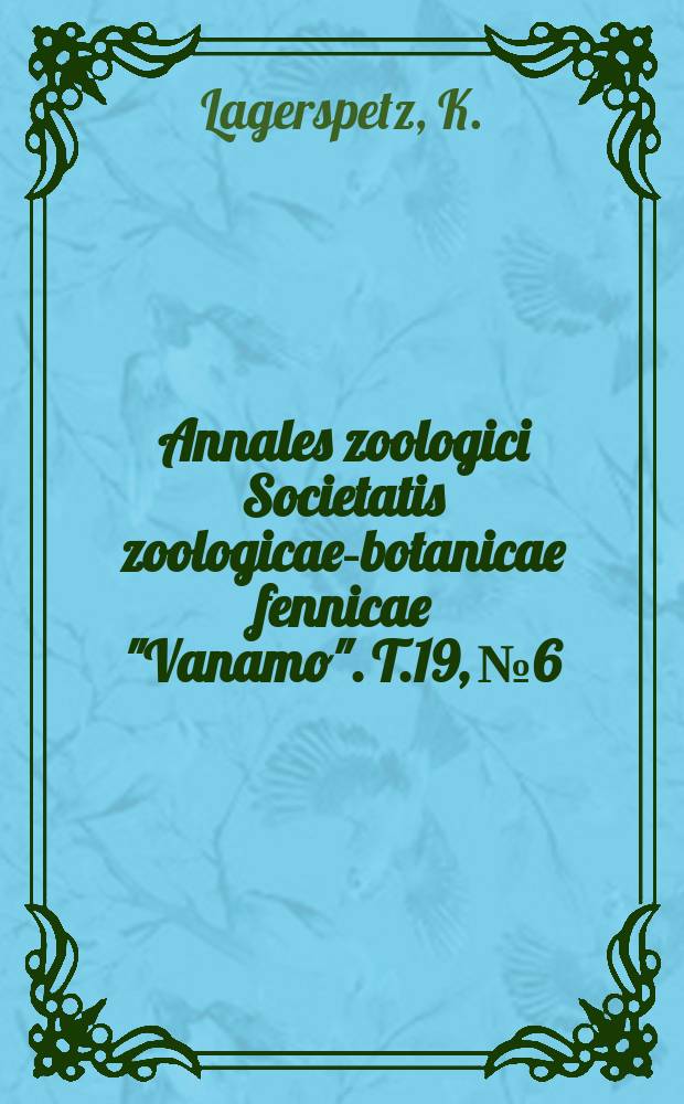 Annales zoologici Societatis zoologicae-botanicae fennicae "Vanamo". T.19, №6 : Teleological explanations and terms in biology
