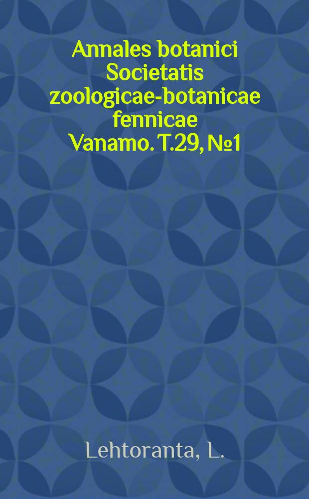 Annales botanici Societatis zoologicae-botanicae fennicae Vanamo. T.29, №1 : Über den Kautionen - und Chlorgehalt des Zellsaftes Insbesondere bei Submersen