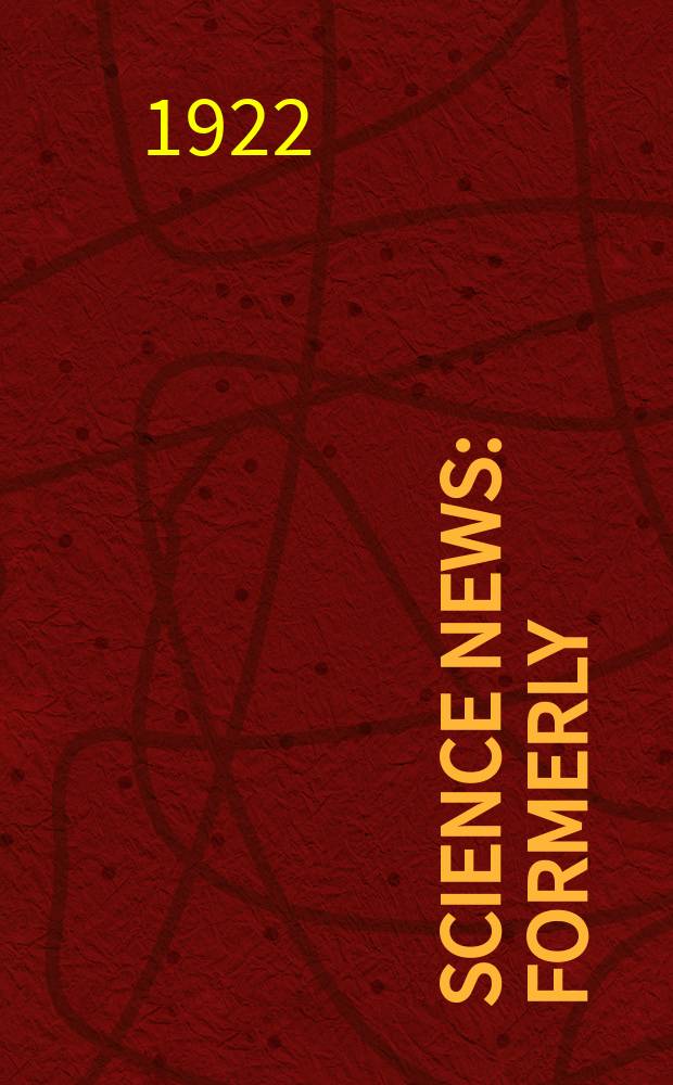 Science news : Formerly : Science news letter : The weekly summary of current science