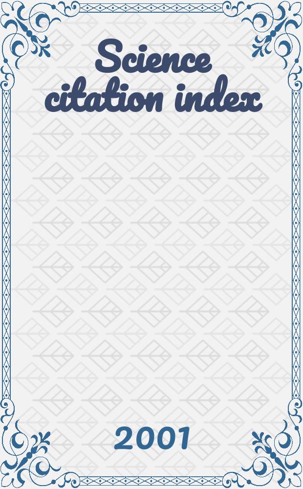 Science citation index : [Электронный ресурс] Compact disc ed. with abstr. 2001, Jan./June (disc. 1-2)