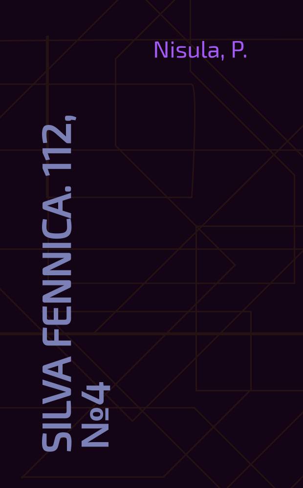 Silva fennica. 112, [№]4 : Aikakello ja pistokoemenetelmän vertailu
