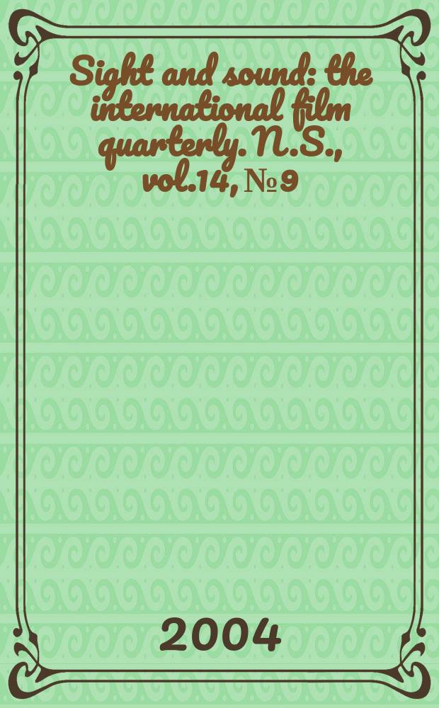 Sight and sound : the international film quarterly. [N.S.], vol.14, №9