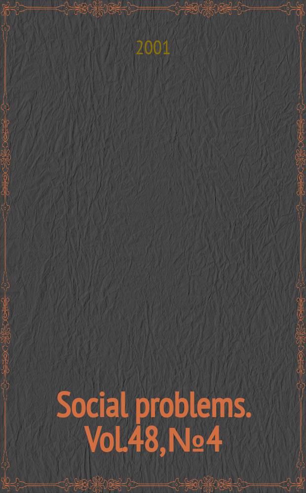 Social problems. Vol.48, №4