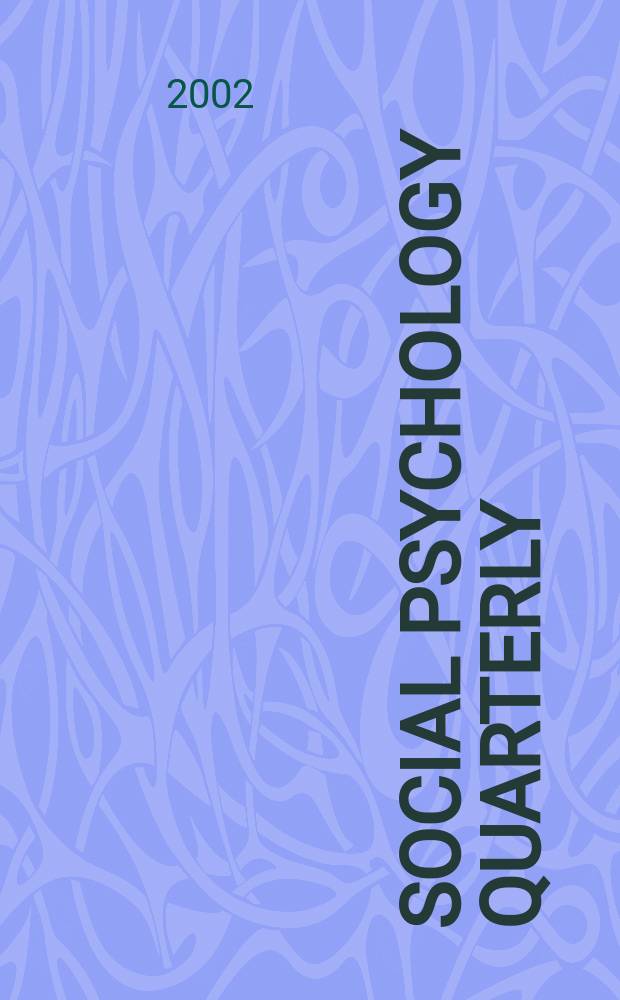 Social psychology quarterly : Formerly Sociometry A j. of the Amer. social. assoc. Vol.65, №2