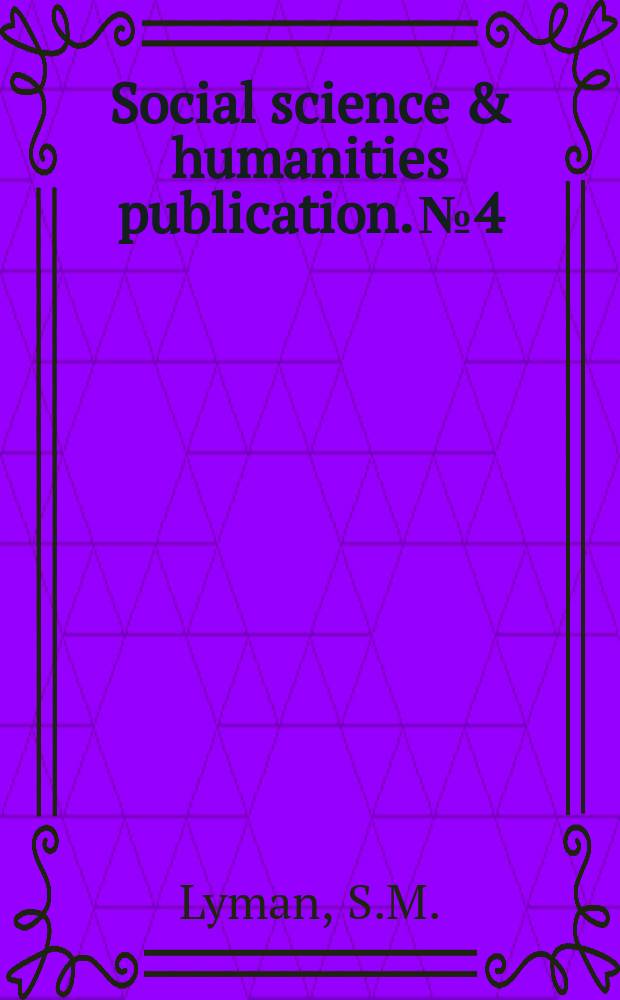 Social science & humanities publication. №4 : The Asian in the West