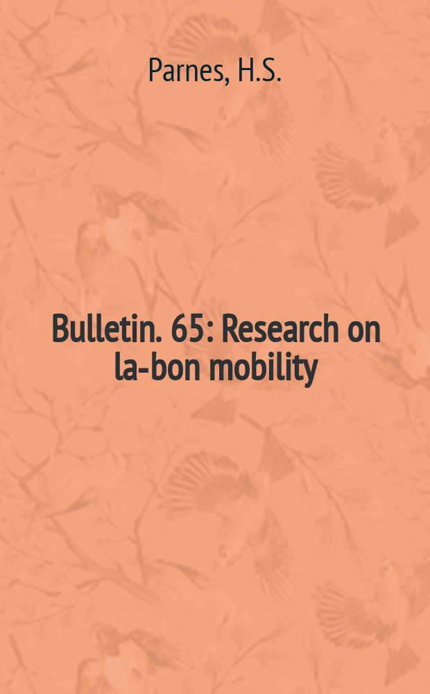 Bulletin. 65 : Research on la-bon mobility