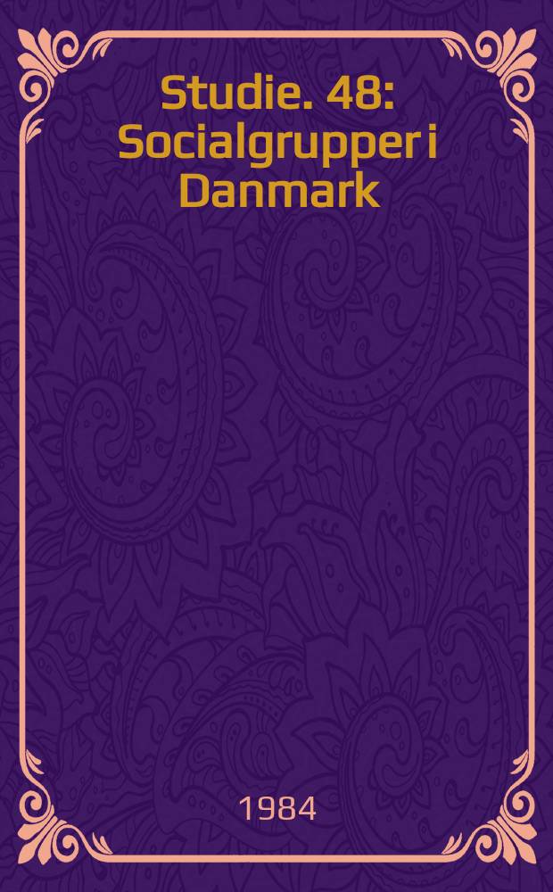 Studie. 48 : Socialgrupper i Danmark