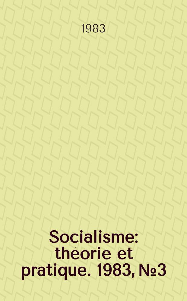 Socialisme : théorie et pratique. 1983, №3 : (La science sibérienne)