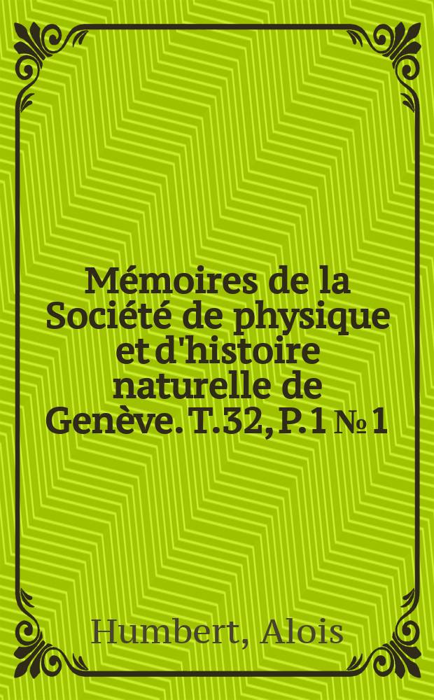 M&eacute;moires de la Soci&eacute;t&eacute; de physique et d'histoire naturelle de Gen&egrave;ve. T.32, P.1 №1 : Myriapodes des environs de Gen&egrave;ve