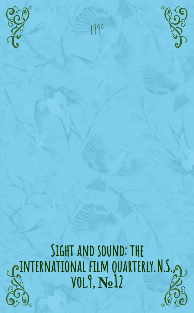 Sight and sound : the international film quarterly. [N.S.], vol.9, №12