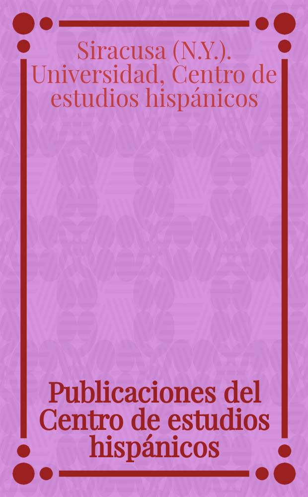 Publicaciones del Centro de estudios hispánicos