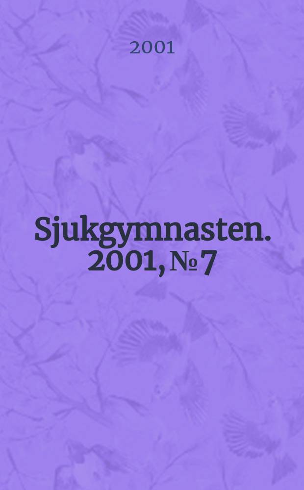 Sjukgymnasten. 2001, №7