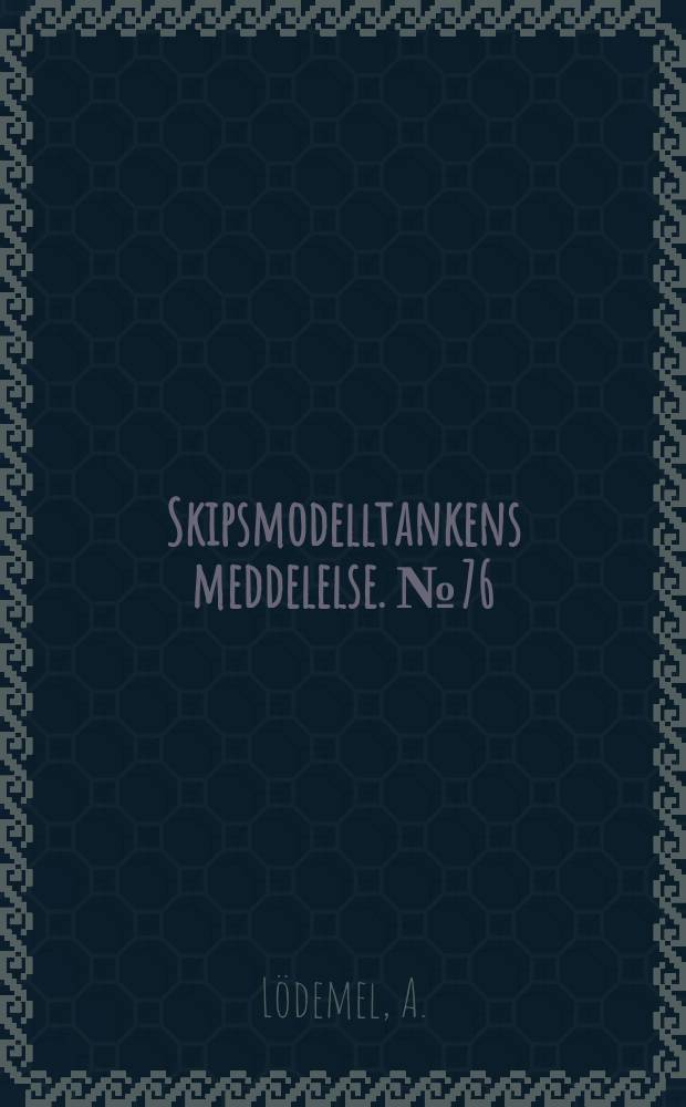 Skipsmodelltankens meddelelse. №76 : Introduksjon til teorien om uregelmessige bölger