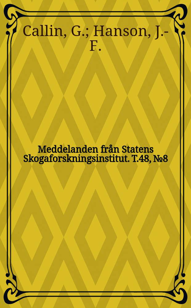 Meddelanden från Statens Skogaforskningsinstitut. T.48, №8 : Plantering av tall och gran