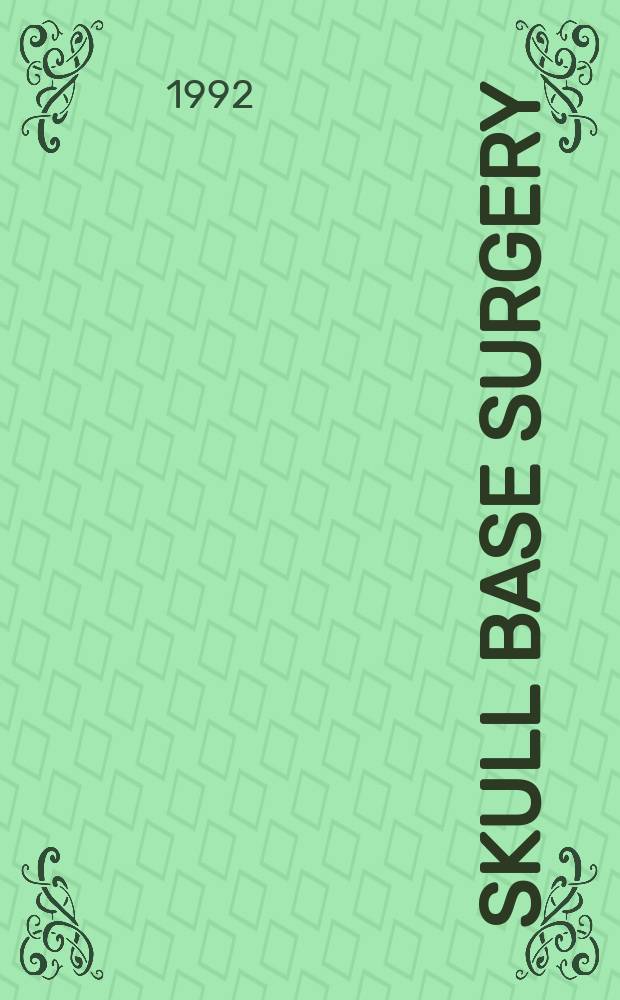 Skull base surgery