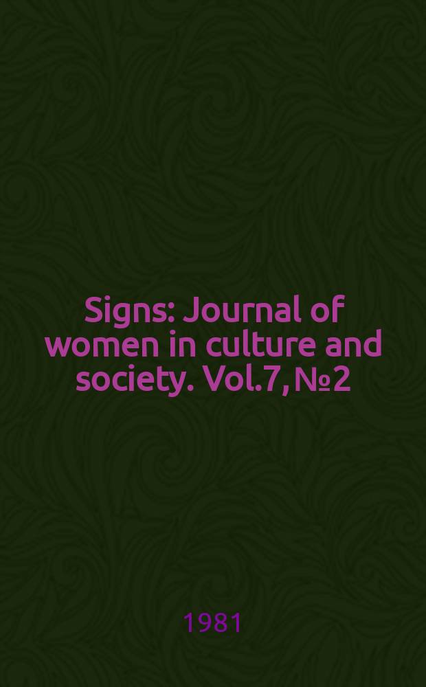 Signs : Journal of women in culture and society. Vol.7, №2 : Development and the sexual division of labor