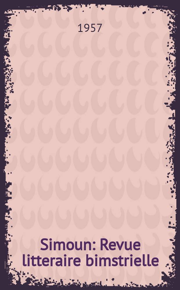 Simoun : Revue litteraire bimstrielle