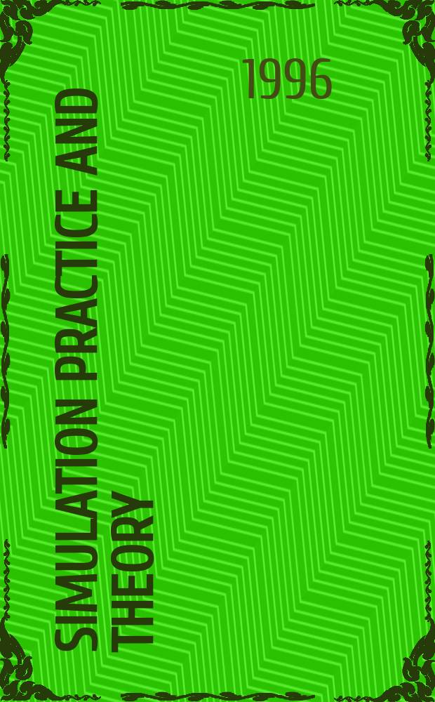 Simulation practice and theory : Intern. j. of the Federation of Europ. simulation soc. Vol.4, №2/3 : Massively parallel processors