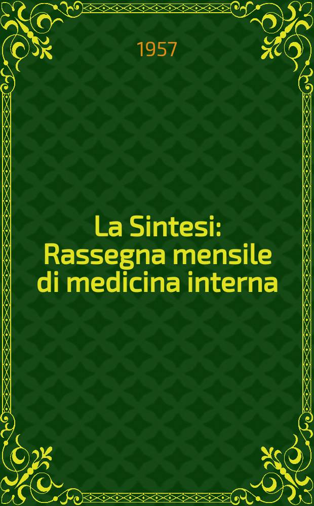 La Sintesi : Rassegna mensile di medicina interna