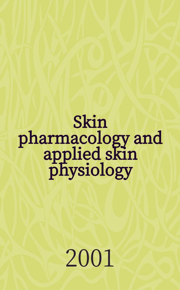 Skin pharmacology and applied skin physiology : J. of pharmacological a. biophysical research Incorporating "Bioengineering a. the skin". Vol.14, №6 : Festschrift on the occasion of the 60th Birthday of David R. Bickers