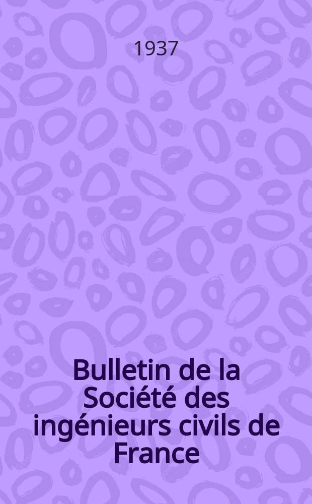 Bulletin de la Société des ingénieurs civils de France : Publication bi-mensuelle. 1937, Fasc.18