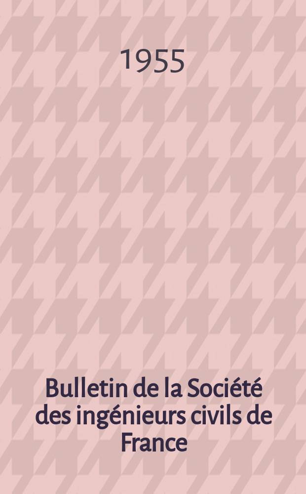 Bulletin de la Société des ingénieurs civils de France : Publication bi-mensuelle. 1955, №9