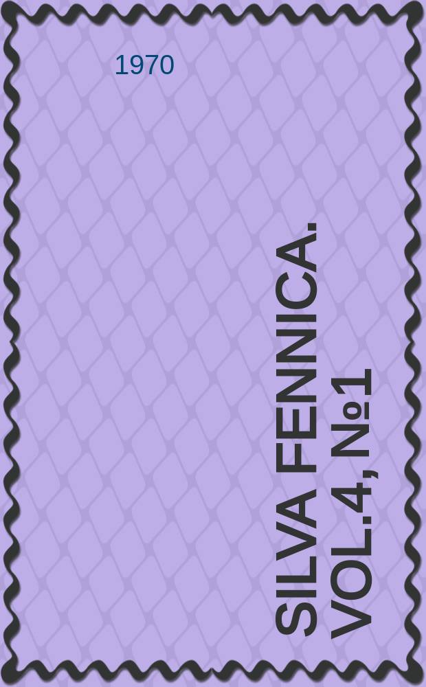 Silva fennica. Vol.4, №1
