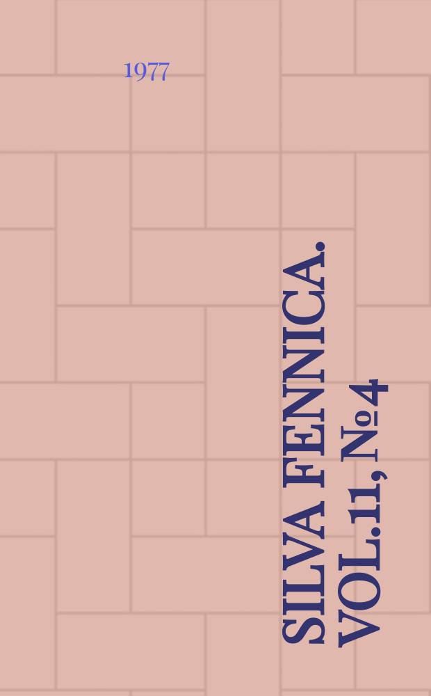 Silva fennica. Vol.11, №4