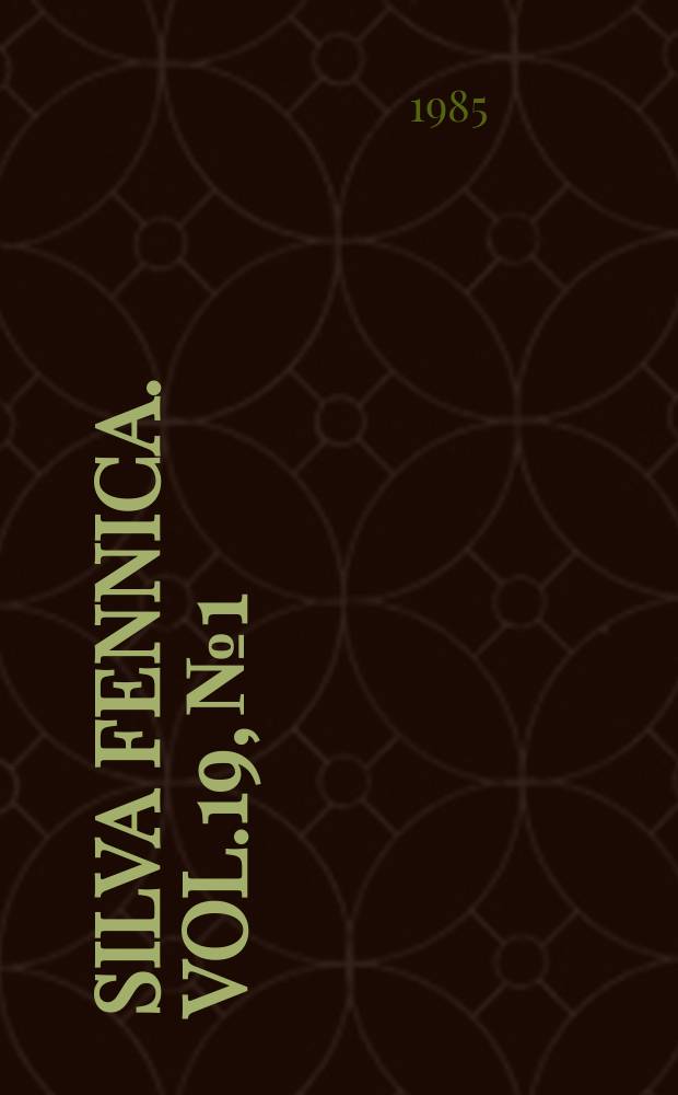 Silva fennica. Vol.19, №1