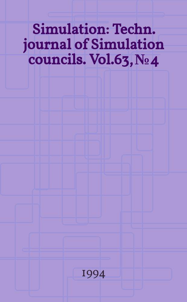 Simulation : Techn. journal of Simulation councils. Vol.63, №4 : Industrial process control