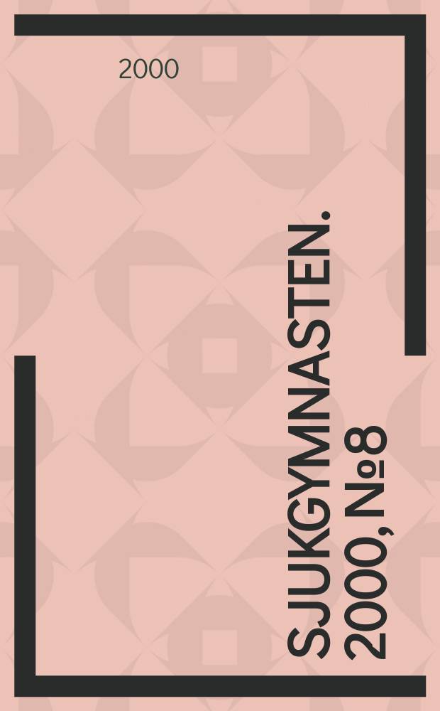 Sjukgymnasten. 2000, №8