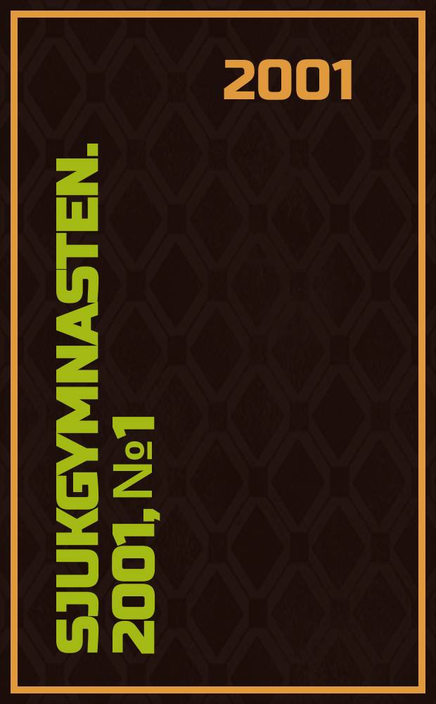 Sjukgymnasten. 2001, №1