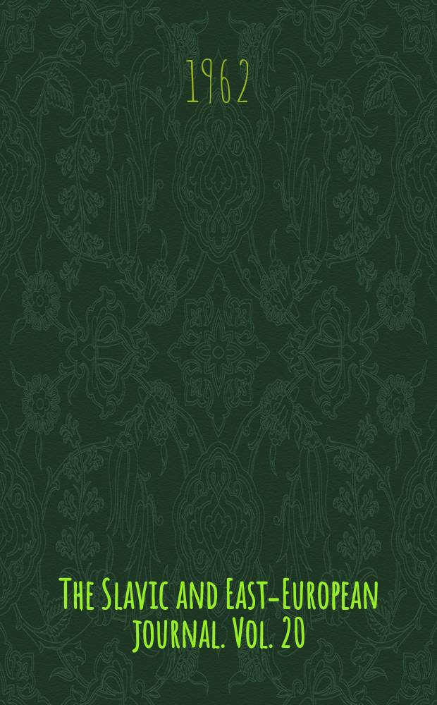 The Slavic and East-European journal. Vol.[20](6), №2