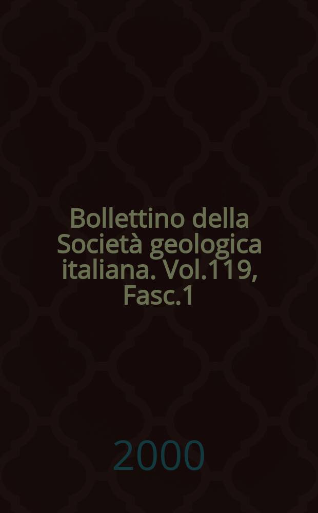 Bollettino della Società geologica italiana. Vol.119, Fasc.1