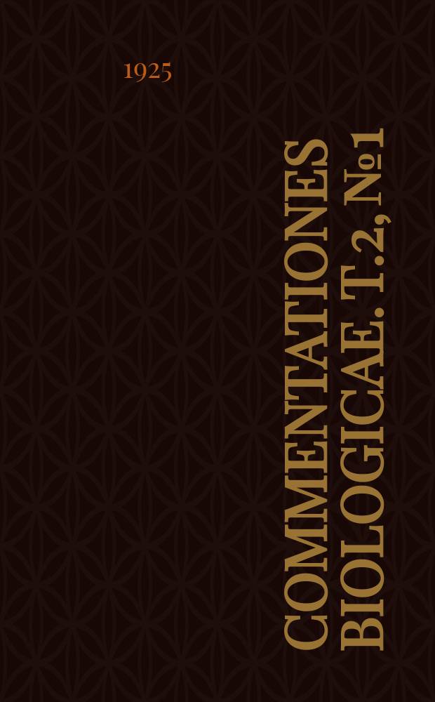 Commentationes biologicae. T.2, №1 : Entwicklungsmechanische Untersuchungen am Labyrinth einiger Anuren