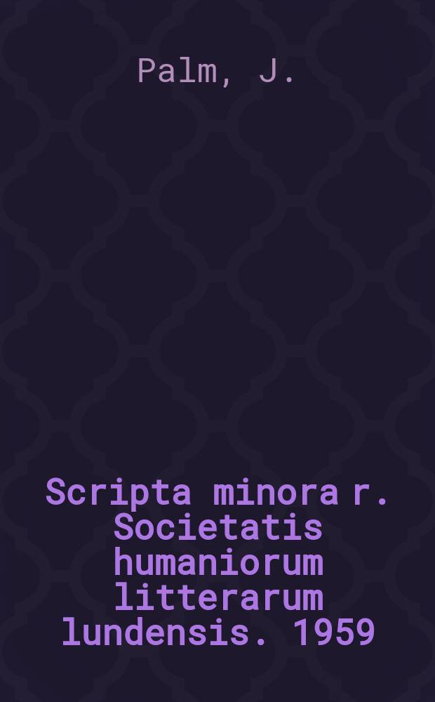 Scripta minora r. Societatis humaniorum litterarum lundensis. 1959/1960, №4 : Textkntisches zum Apokritikos des Makarios Magnes