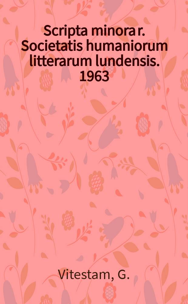 Scripta minora r. Societatis humaniorum litterarum lundensis. 1963/1964, №3 : Seconde partie du traité, qui passe sous le nom de "La grande lettre d' Évagre le Pontique à Mélanie l' Ancienne"