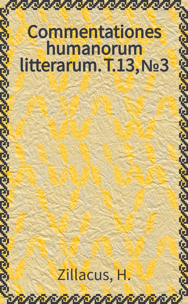 Commentationes humanorum litterarum. T.13, №3 : Zur Sprache griechischer Familienbriefe des III Jahrhunderts n. Chr. (P. Michigan 214-221)