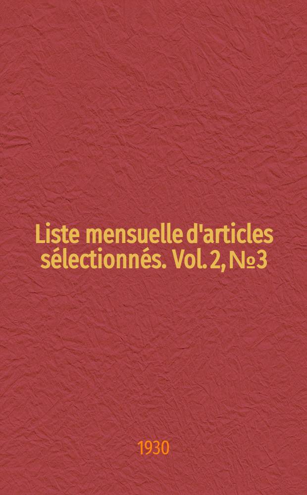 Liste mensuelle d'articles sélectionnés. Vol. 2, № 3