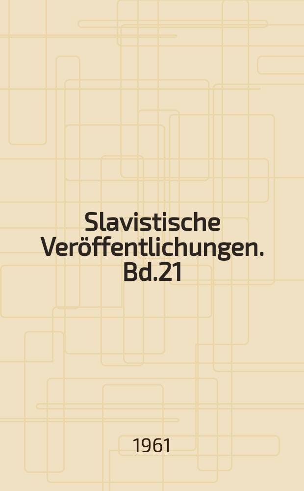 Slavistische Veröffentlichungen. Bd.21 : Der Schelmenroman in Russland