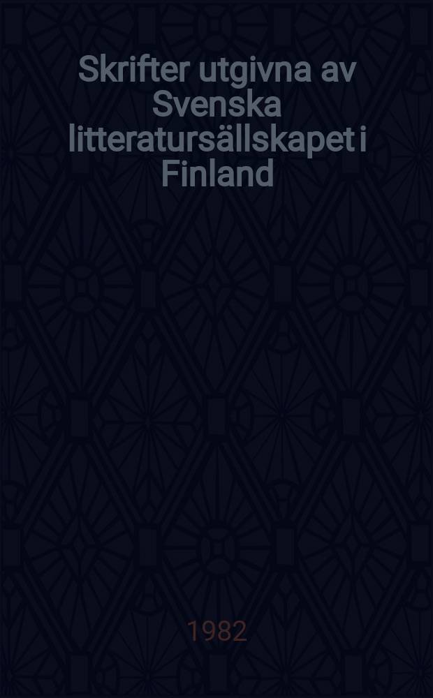 Skrifter utgivna av Svenska litteratursällskapet i Finland