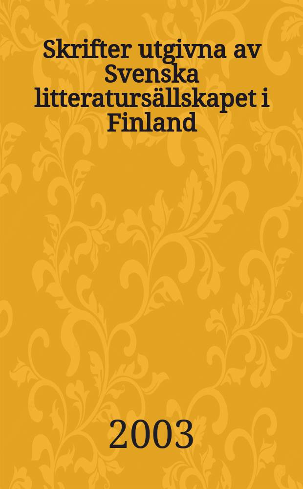 Skrifter utgivna av Svenska litteratursällskapet i Finland
