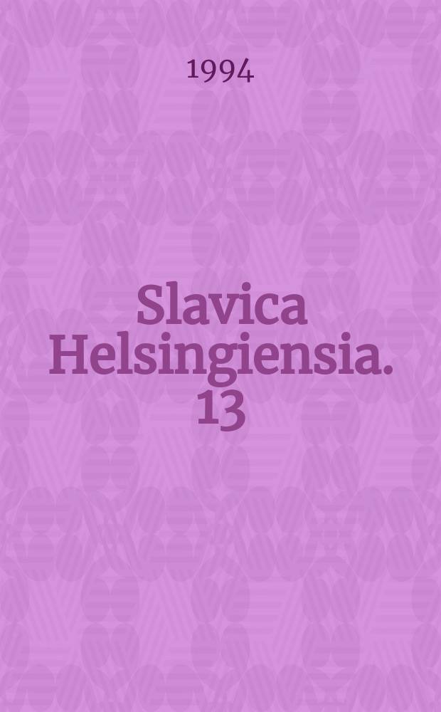 Slavica Helsingiensia. 13 : Семантика и прагматика русского императива