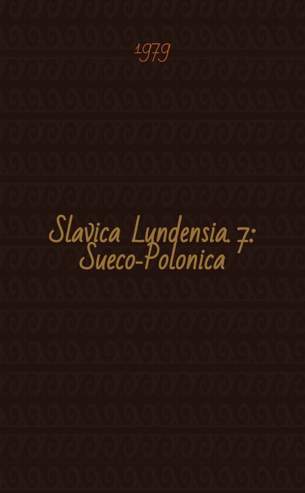 Slavica Lundensia. 7 : Sueco-Polonica