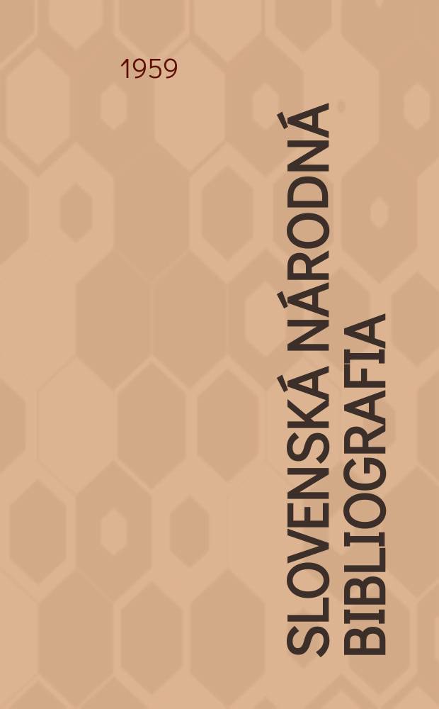 Slovenská národná bibliografia : [Doteraz] Bibliografický katalóg ČSSR. Roč.10 1959, č.13/15 : Указатель