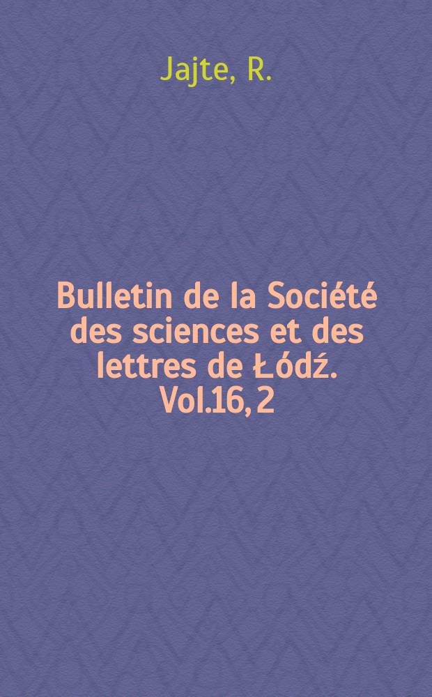Bulletin de la Société des sciences et des lettres de Łódź. Vol.16, 2 : Remarks on the structure of the fields of Toeplitz methods