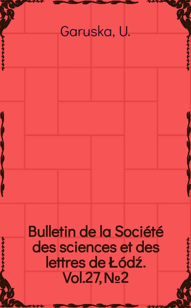 Bulletin de la Soci&eacute;t&eacute; des sciences et des lettres de Ł&oacute;dź. Vol.27, №2 : Analysis of the total radiation ...