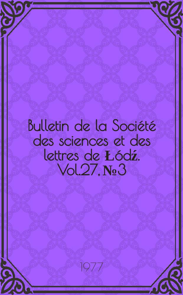 Bulletin de la Soci&eacute;t&eacute; des sciences et des lettres de Ł&oacute;dź. Vol.27, №3 : Magnetic moments of high excited ...