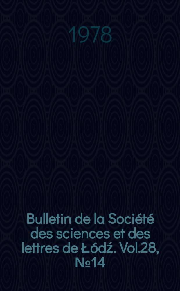Bulletin de la Société des sciences et des lettres de Łódź. Vol.28, №14 : The differential space ...